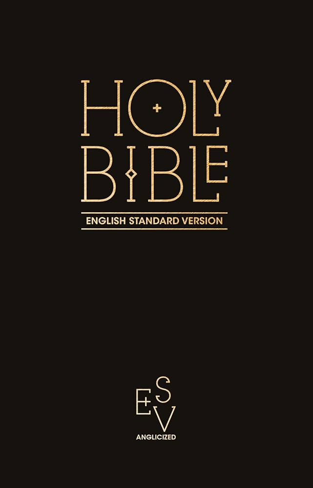 Holy Bible: English Standard Version (ESV) Anglicised Pew